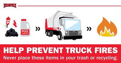 Prevent trash truck fires on the Fourth of July holiday